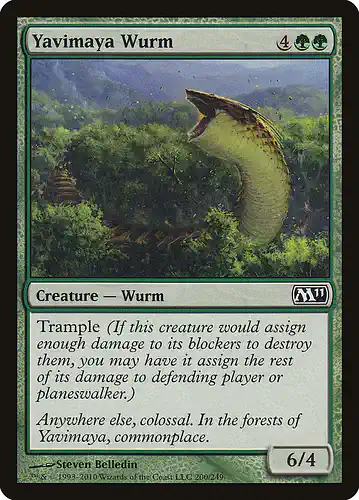 Yavimaya Wurm - m11 Spoiler