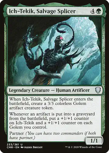 Ich-Tekik, Salvage Splicer - cmr Spoiler