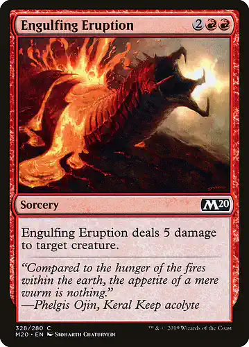 Engulfing Eruption - m20 Spoiler