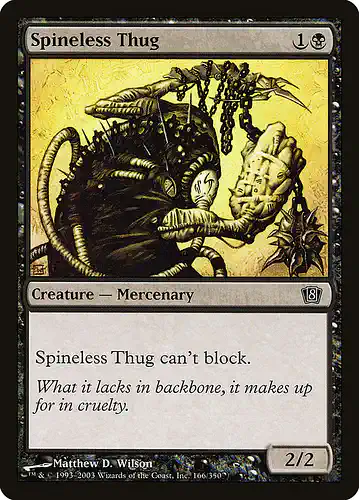 Spineless Thug - 8ed Spoiler