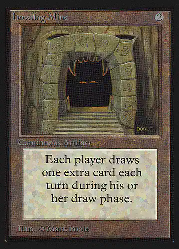 Howling Mine - ced Spoiler