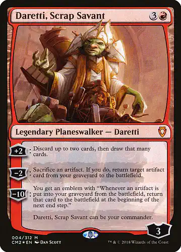 Daretti, Scrap Savant - cm2 Spoiler