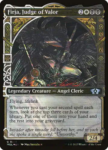 Firja, Judge of Valor - mul Spoiler