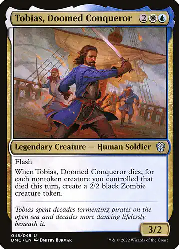 Tobias, Doomed Conqueror - dmc Spoiler