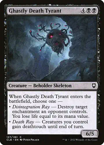 Ghastly Death Tyrant - clb Spoiler