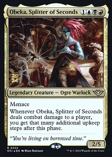 Obeka, Splitter of Seconds - otj Spoiler