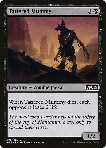 Tattered Mummy - m19 Spoiler