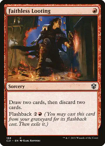 Faithless Looting - c21 Spoiler