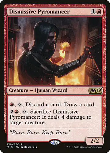 Dismissive Pyromancer - m19 Spoiler