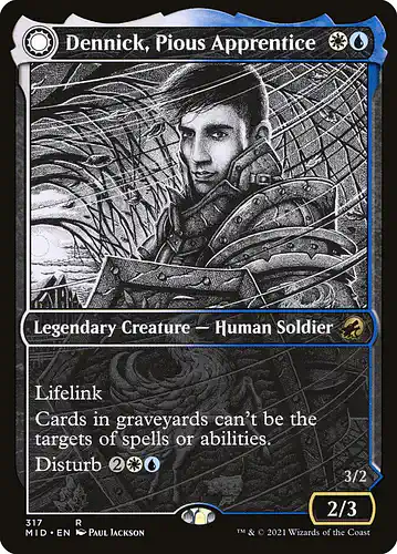 Dennick, Pious Apprentice - mid Spoiler