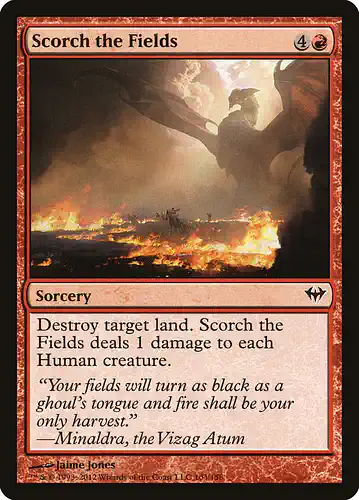 Scorch the Fields - dka Spoiler