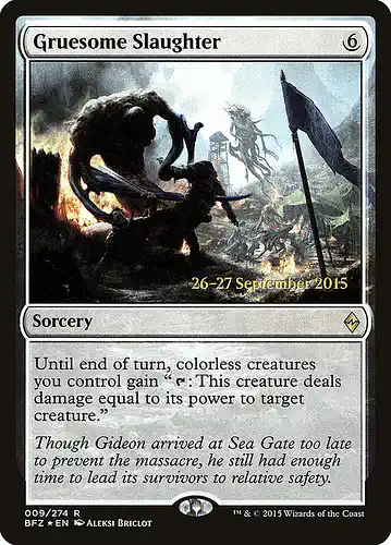 Gruesome Slaughter - bfz Spoiler