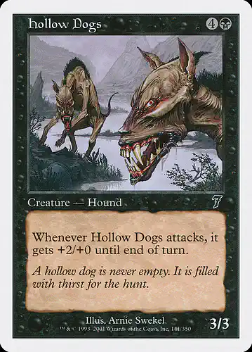 Hollow Dogs - 7ed Spoiler