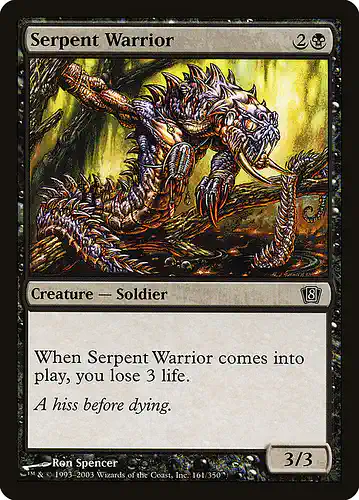 Serpent Warrior - 8ed Spoiler