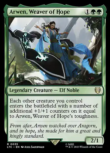 Arwen, Weaver of Hope - ltc Spoiler