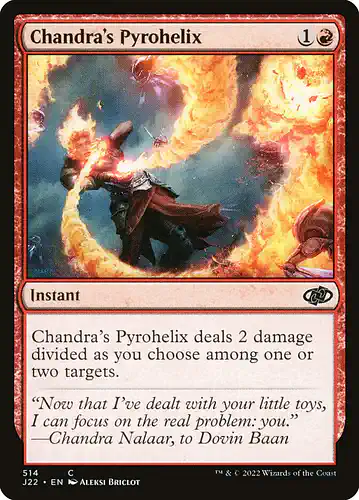 Chandra's Pyrohelix - j22 Spoiler