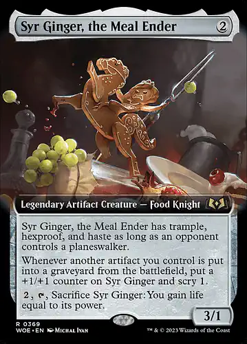 Syr Ginger, the Meal Ender - woe Spoiler