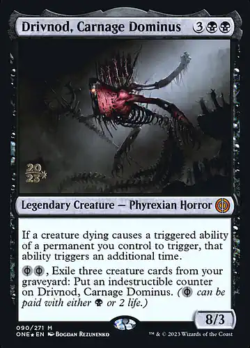 Drivnod, Carnage Dominus - one Spoiler