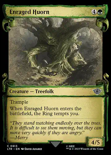 Enraged Huorn - ltr Spoiler