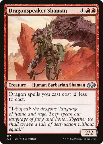 Dragonspeaker Shaman - j22 Spoiler