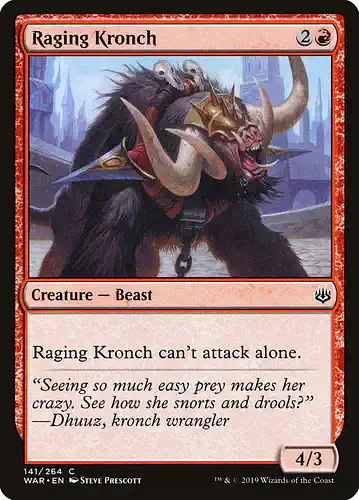 Raging Kronch - war Spoiler