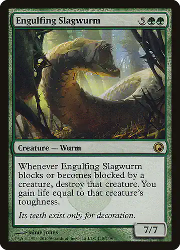 Engulfing Slagwurm - som Spoiler