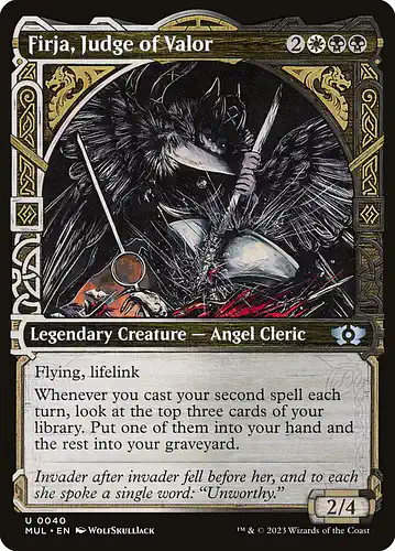 Firja, Judge of Valor - mul Spoiler