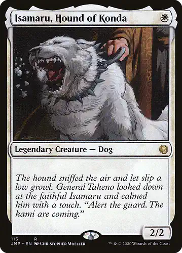 Isamaru, Hound of Konda - jmp Spoiler