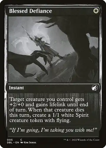 Blessed Defiance - dbl Spoiler