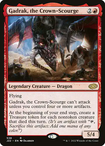 Gadrak, the Crown-Scourge - j22 Spoiler