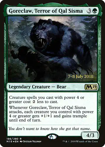 Goreclaw, Terror of Qal Sisma - m19 Spoiler
