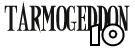 tarmogeddon logo 10